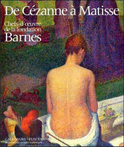 Livre Musée d'Orsay, De Cézanne à Matisse. Chefs-d'oeuvre de la Fondation Barnes,  Gallimard, paru en 1993, bon état, à vendre, Fr, Particulier, Paris, France, VOIR L'ANNONCE COMPLÈTE